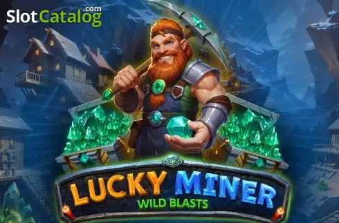 Lucky Miner - Wild Blasts слот