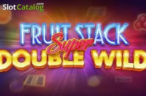 Fruit Stack Super Double Wild слот