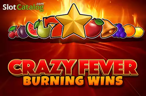 Crazy Fever: Burning Wins слот