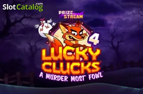 Lucky Clucks 4: A Murder Most Fowl слот