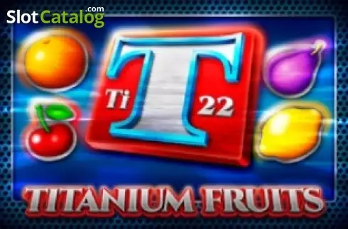 Titanium Fruits слот