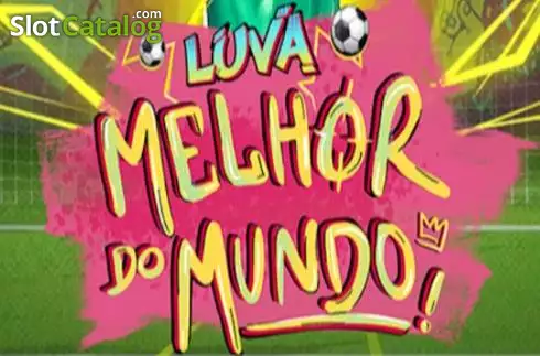 Luva Melhor Do Mundo слот