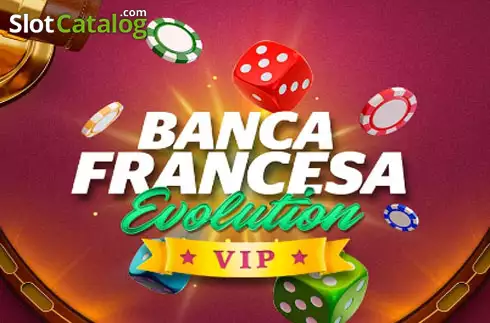Banca Francesa Evolution слот