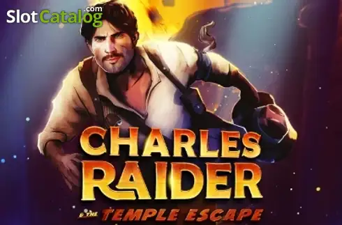 Charles Raider & The Temple Escape слот