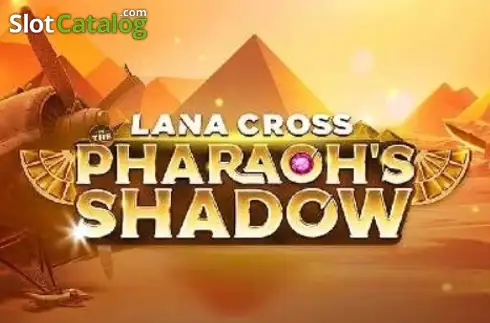 Lana Cross in the Pharaoh's Shadow слот