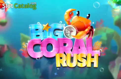 Big Coral Rush слот