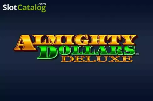 Almighty Dollars Deluxe слот