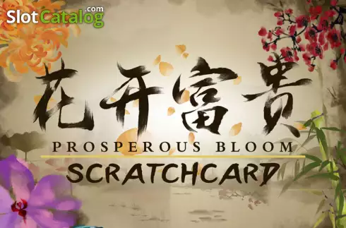 Prosperous Bloom Scratchcard слот
