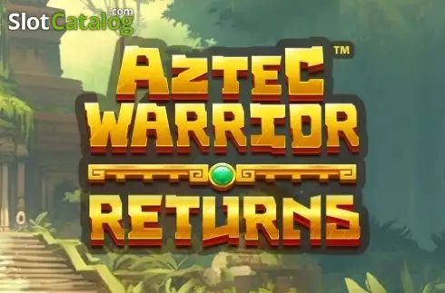 Aztec Warrior Returns слот