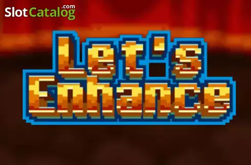Let's Enchance слот