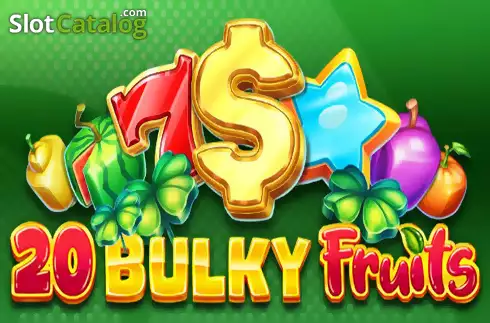 20 Bulky Fruits слот