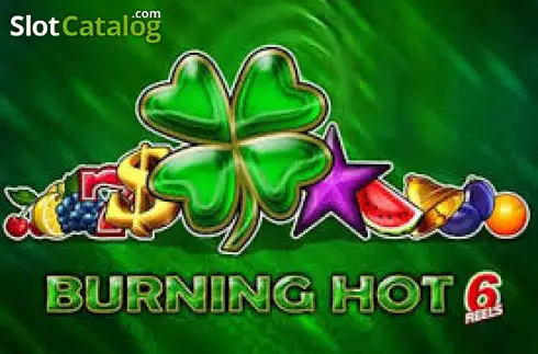 Burning Hot 6 Reels слот