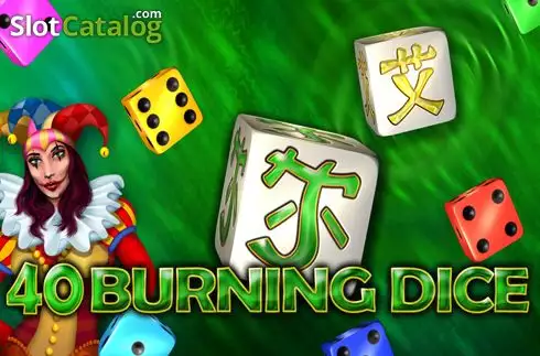 40 Burning Dice слот