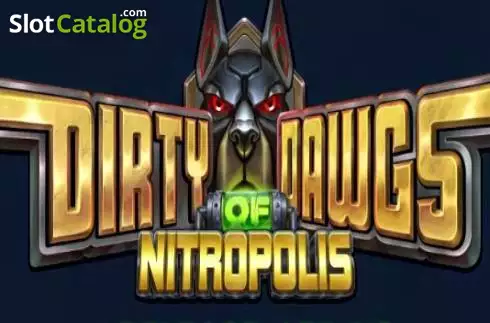 Dirty Dawgs of Nitropolis слот