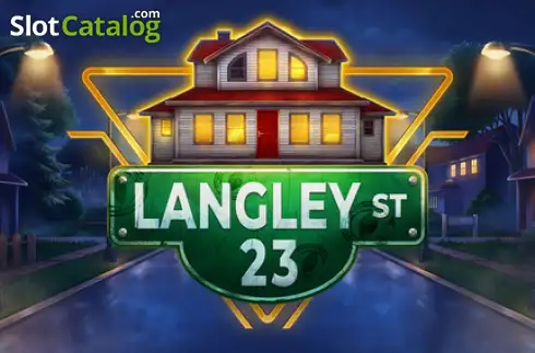 Langley Street 23 слот