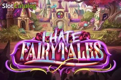 I Hate Fairytales слот