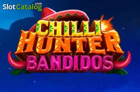 Chilli Hunter Bandidos слот