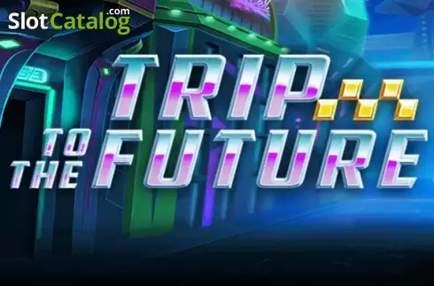 Trip to the Future слот