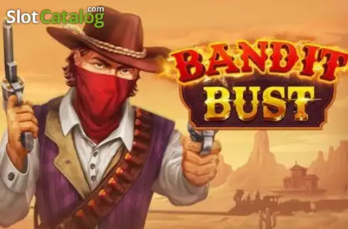 Bandit Bust слот