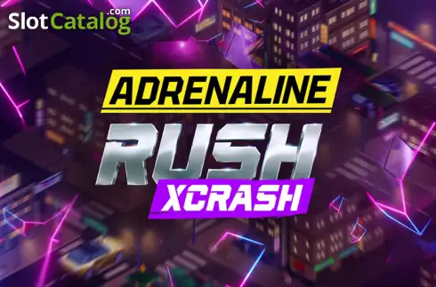 Adrenaline Rush: XCrash слот