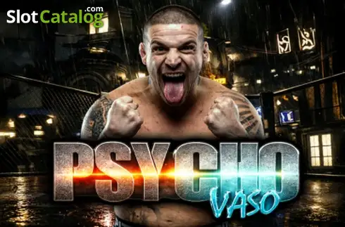 Vaso Psycho слот