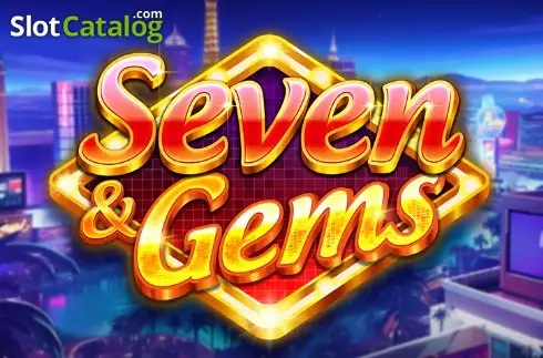 7 & Gems слот