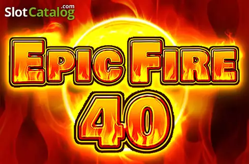 Epic Fire 40 слот