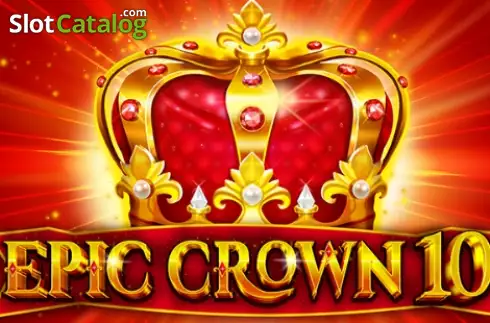 Epic Crown 10 слот