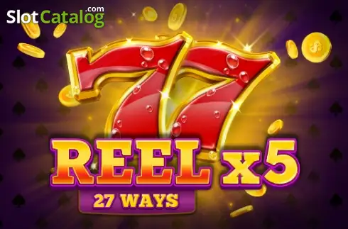 Reel X5: 27 Ways слот