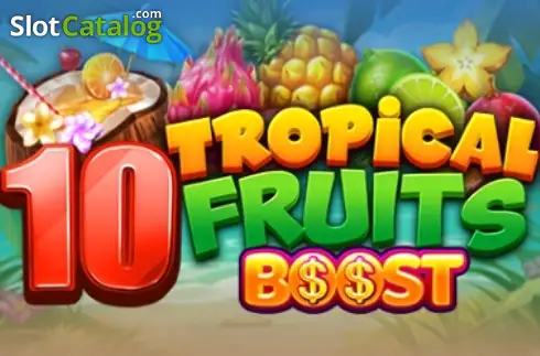 10 Tropicial Fruits Boost слот