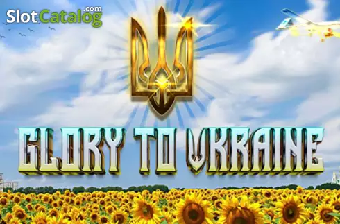 Glory to Ukraine слот