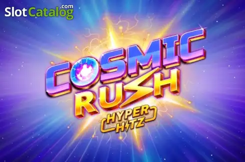 Cosmic Rush Hyper Hitz слот
