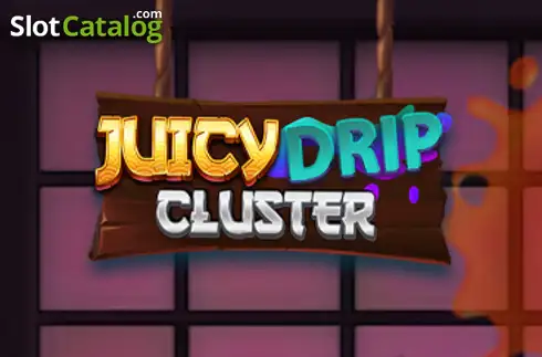 Juicy Drip Cluster слот