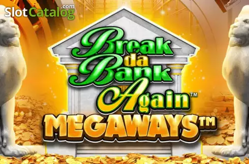 Break Da Bank Again Megaways слот