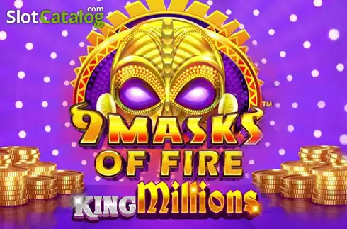 9 Masks Of Fire King Millions слот