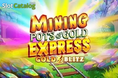 Mining Pots of Gold Express Gold Blitz Gameburger Studios