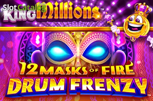 12 Masks of Fire Drum Frenzy King Millions слот