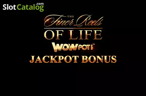 Скрин5. The Finer Reels of Life WOWPOT слот