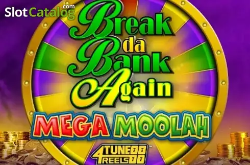 Break Da Bank Again Mega Moolah 4Tune Reels слот