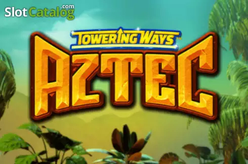 Towering Ways Aztec слот