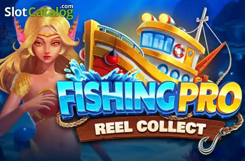 Fishing Pro: Reel Collect слот