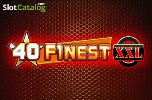 40 Finest XXL слот