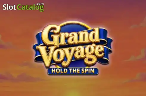 Grand Voyage: Hold the Spin слот