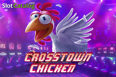 Crosstown Chicken слот