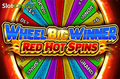 Wheel Big Winner Red Hot Spins слот
