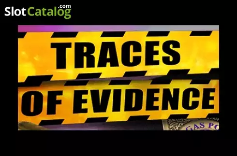 Traces of Evidence слот
