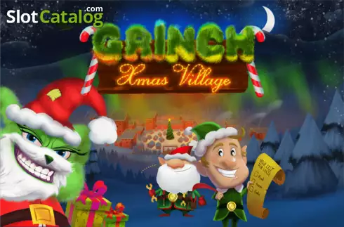 Grinch Xmas Village слот