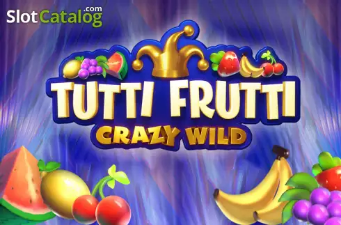 Tutti Frutti Crazy Wild слот