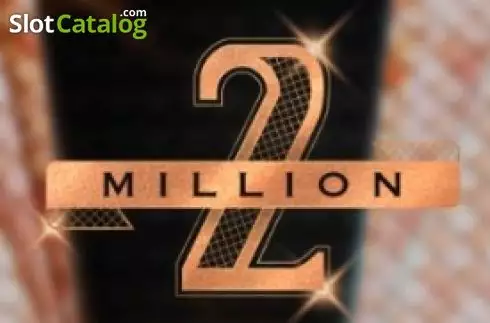 2 Million слот