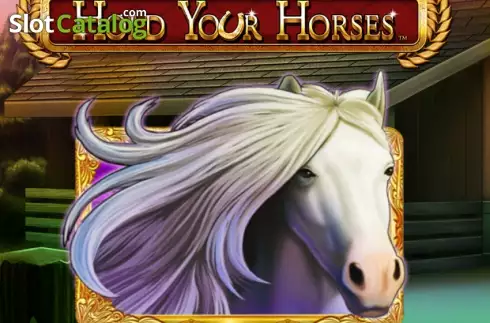 Hold your horses слот